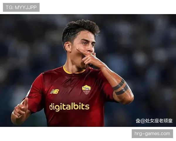 迪巴拉破门效率飙升，关键进球助球队取胜